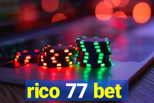 rico 77 bet